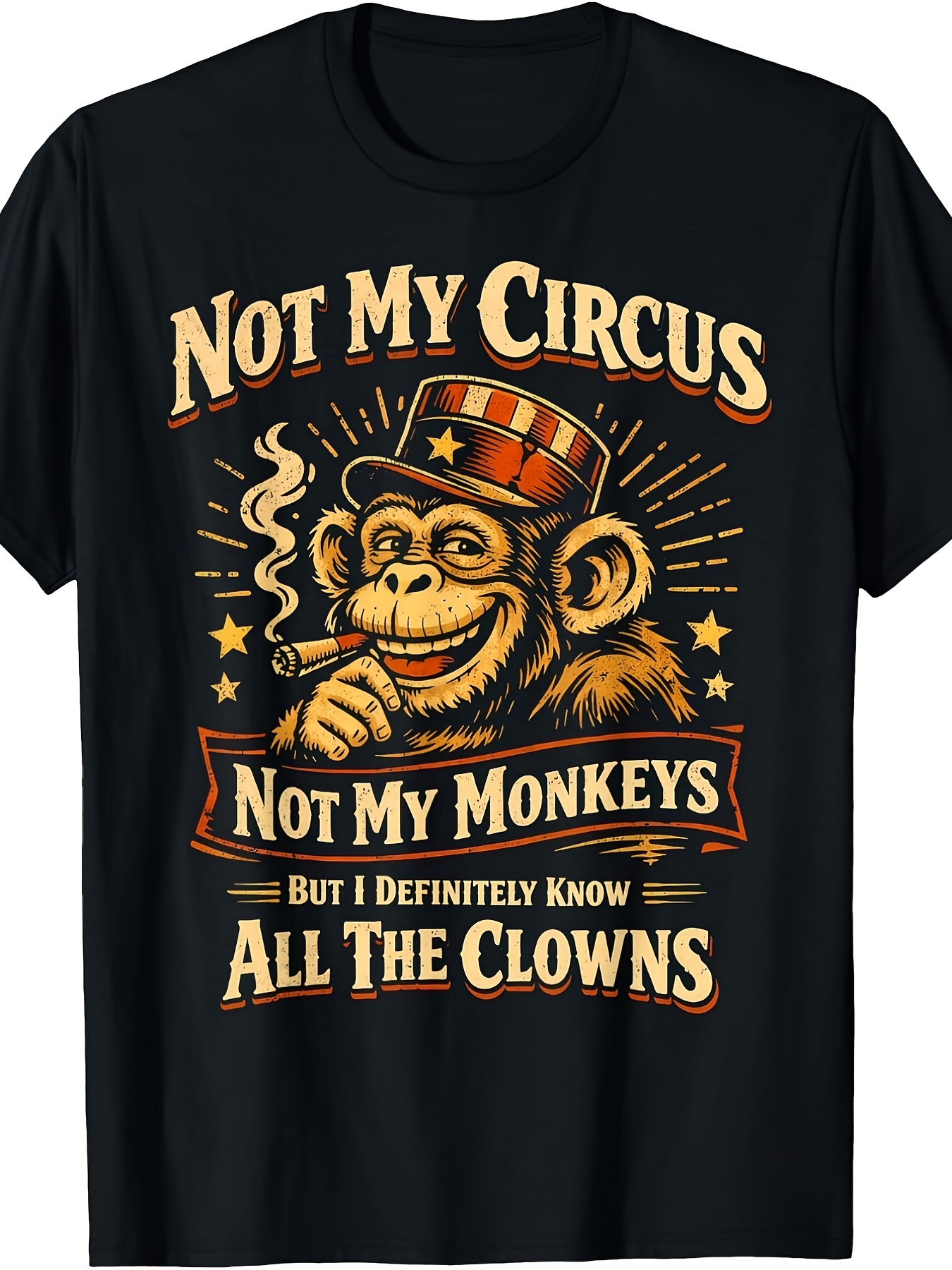 Not My Circus Not My Monkeys But I Know All The Clowns Funny T-Shirt Retro Casual Short-Sleeved T-Shirt with a Round Neck And Printed Pattern, Suitable for Daily Commuting And Outdoor Activities, Machine Washable